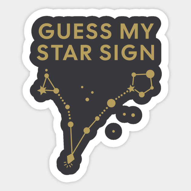 Guess My Star Sign – Pisces Zodiac, Astrology Constellation - Antique Gold Print Sticker by Designed By Marty